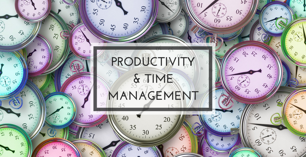 Productivity and Time Management  How to Manage your Time like a Boss